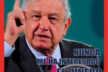 Nunca me ha interesado el dinero; AMLO